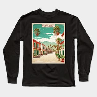 Todos Santos Baja California Sur Mexico Vintage Tourism Travel Long Sleeve T-Shirt